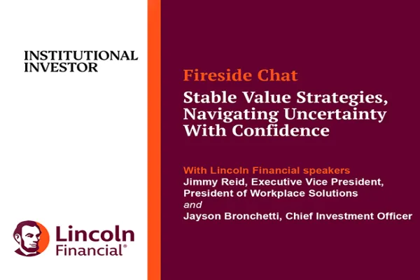Fireside Chat: Stable Value Strategies, Navigating Uncertainty with Confidence